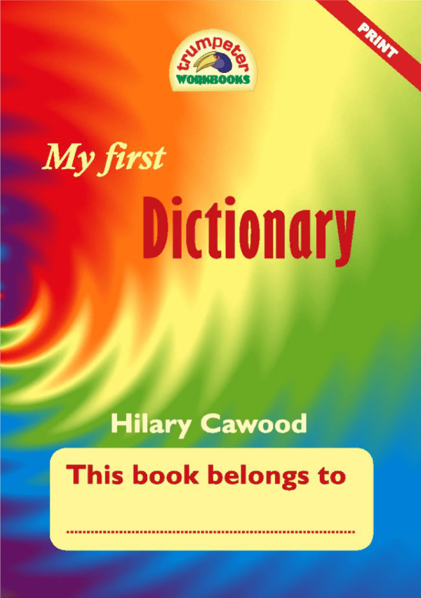 My First Dictionary (Print) - Gr.1-3 A5 - 64pgs