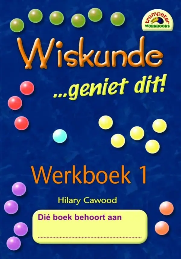 Werkboek - 1- Wiskunde... Geniet Dit! - Gr.1