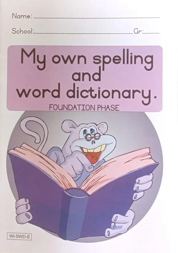 My Own Spelling and Word Dictionary